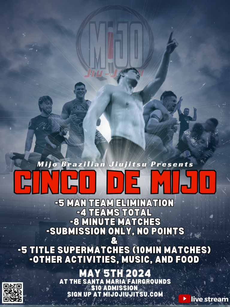 Jiujitsu competition in Santa Maria on Cinco De Mayo, called Cinco de Mijo